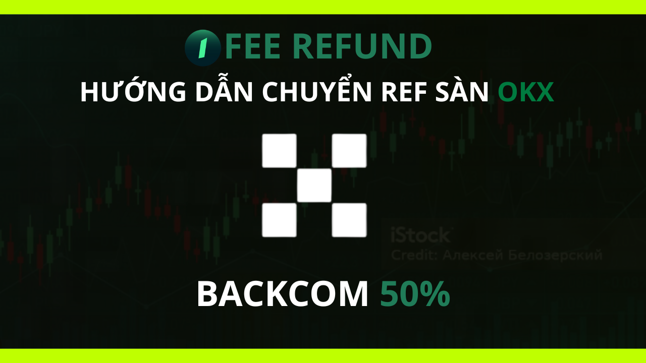 Hướng dẫn chuyển ref sàn OKX